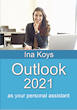 Outlook 2021 as your personal assistant